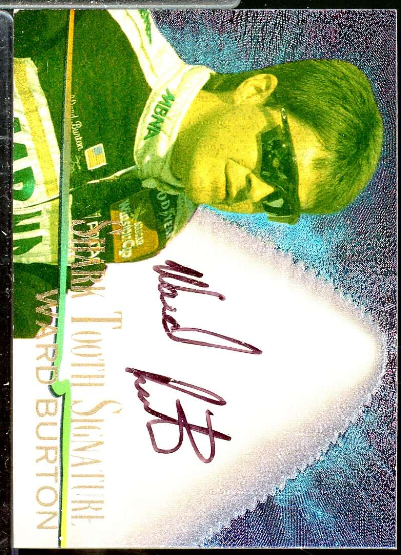 Ward Burton Card 1997 Race Sharks Shark Tooth Signatures #ST10  Image 1