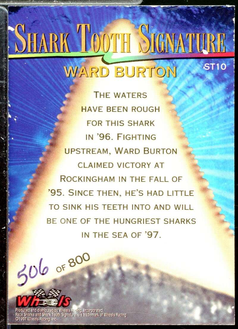 Ward Burton Card 1997 Race Sharks Shark Tooth Signatures #ST10  Image 2