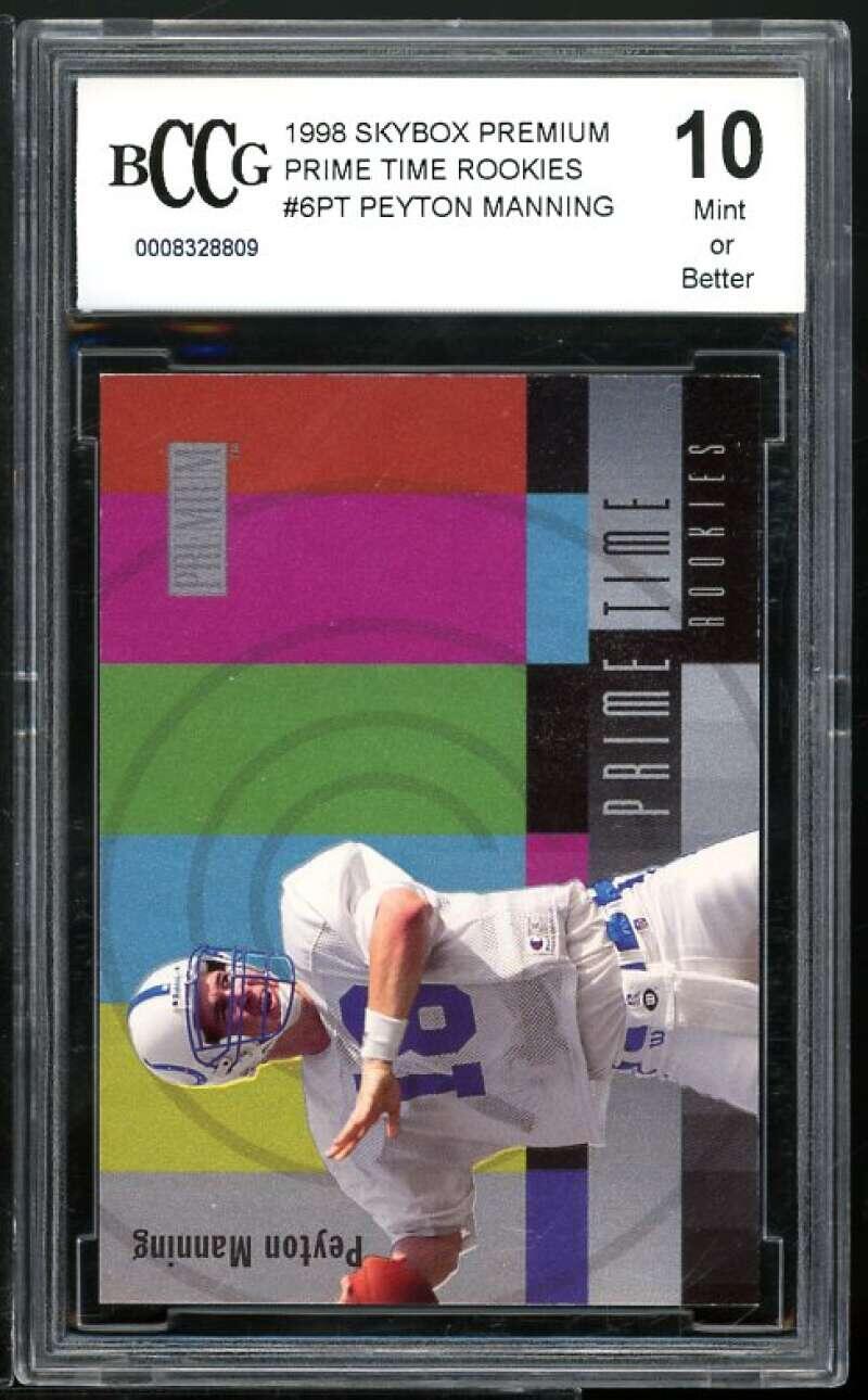 1998 Skybox Premium Prime Time Rookies #6PT Peyton Manning rc BGS BCCG 10 Mint+ Image 1