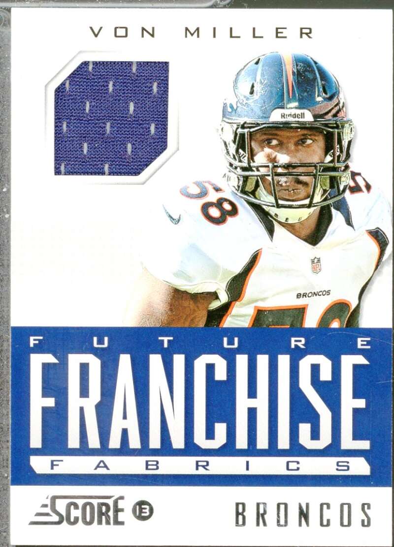 Von Miller Card 2013 Score Future Franchise Fabrics #FRVM  Image 1