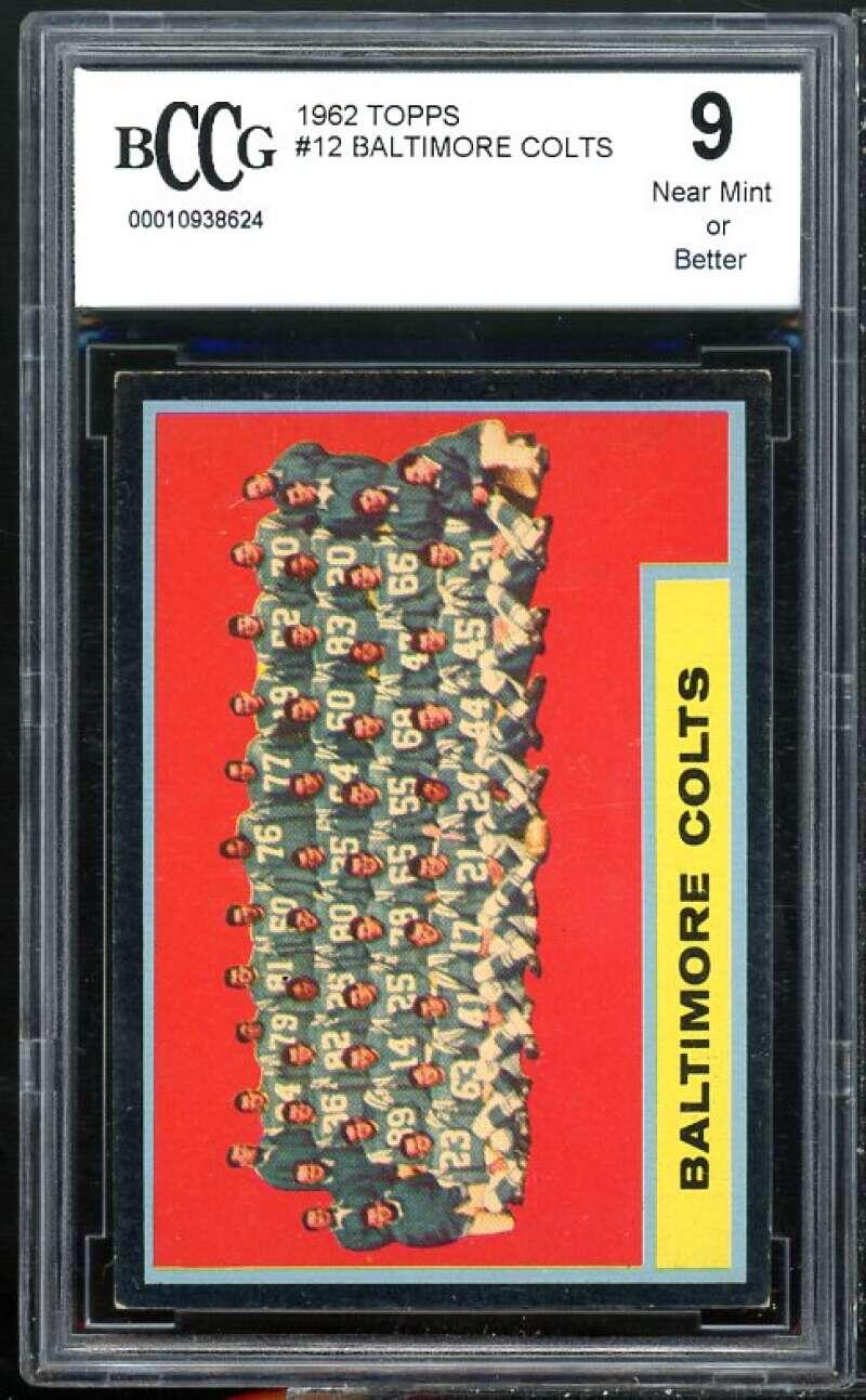 1962 Topps #12 Baltimore Colts Team Card w/Johnny Unitas BGS BCCG 9 Near Mint+ Image 1