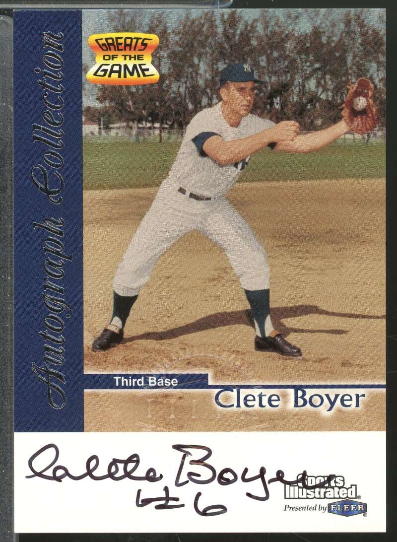 Clete Boyer 1999 Sports Illustrated Fleer Greats of the Game Autographs #10  Image 1