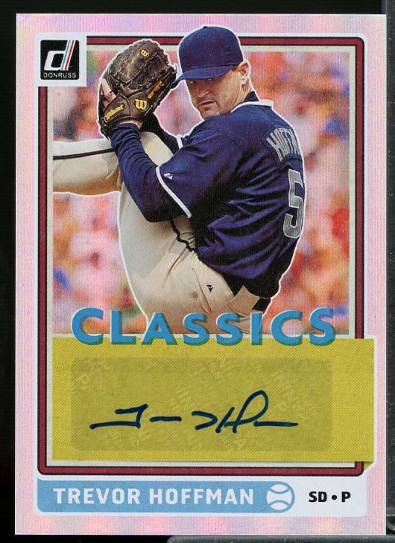 Trevor Hoffman Card 2020 Donruss Classics Autographs #6  Image 1