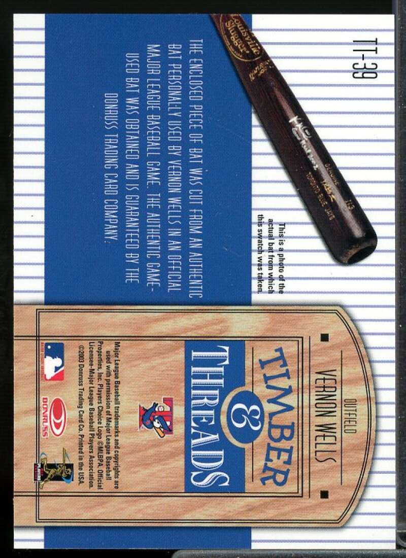 Vernon Wells Bat Card 2004 Donruss Timber Threads #TT39  Image 2