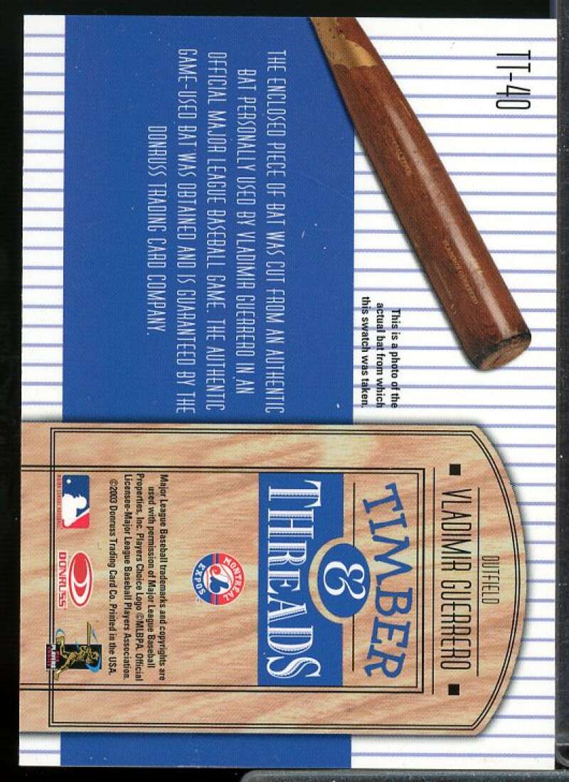 Vladimir Guerrero Bat Card 2004 Donruss Timber Threads #TT40  Image 2