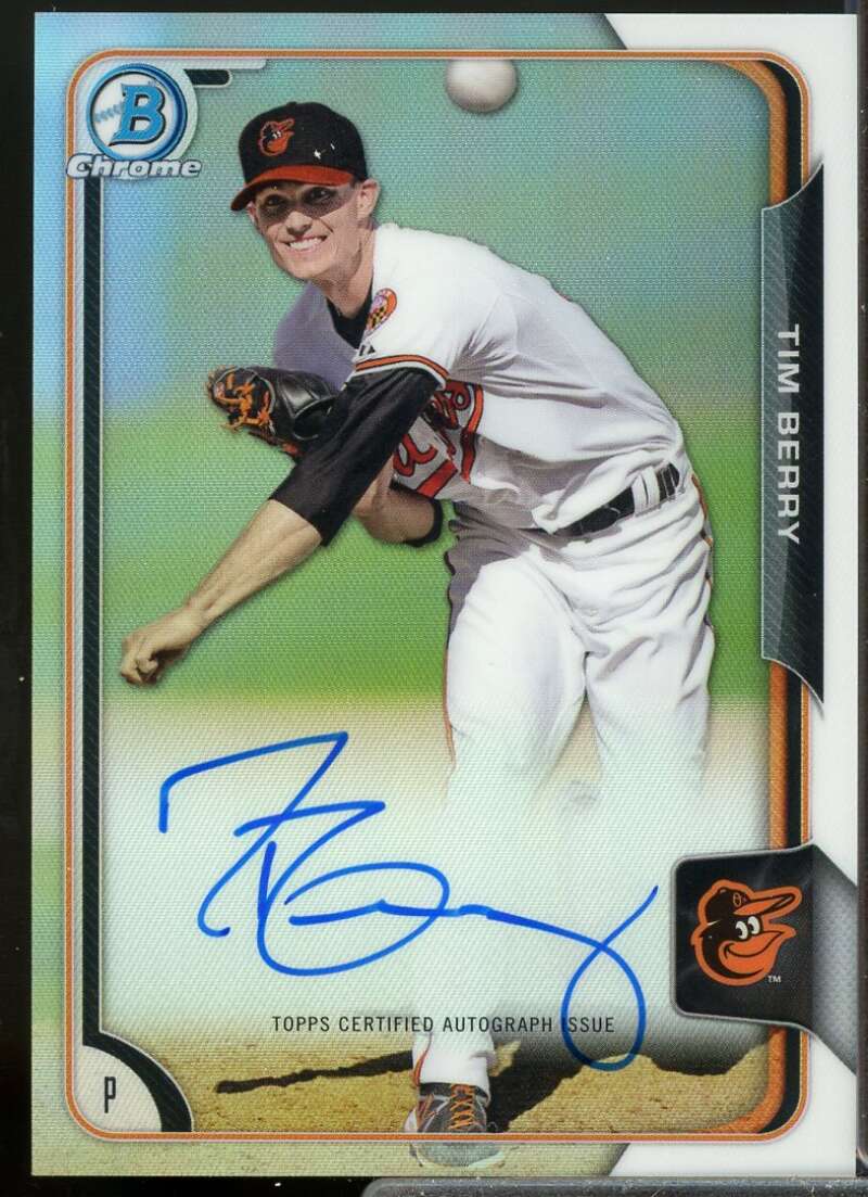 Tim Berry Card 2015 Bowman Chrome Prospect Autographs Refractors #BCAPTB  Image 1