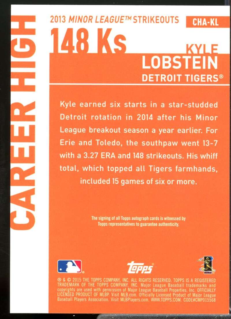 Kyle Lobstein UPD Card 2015 Topps Career High Autographs #CHAKL  Image 2