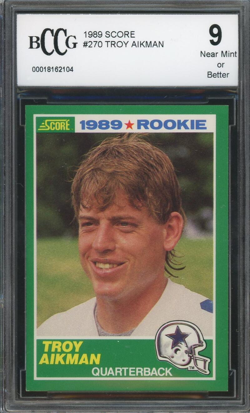 1989 Score #270 Troy Aikman Rookie Card BGS BCCG 9 Near Mint+ Image 1