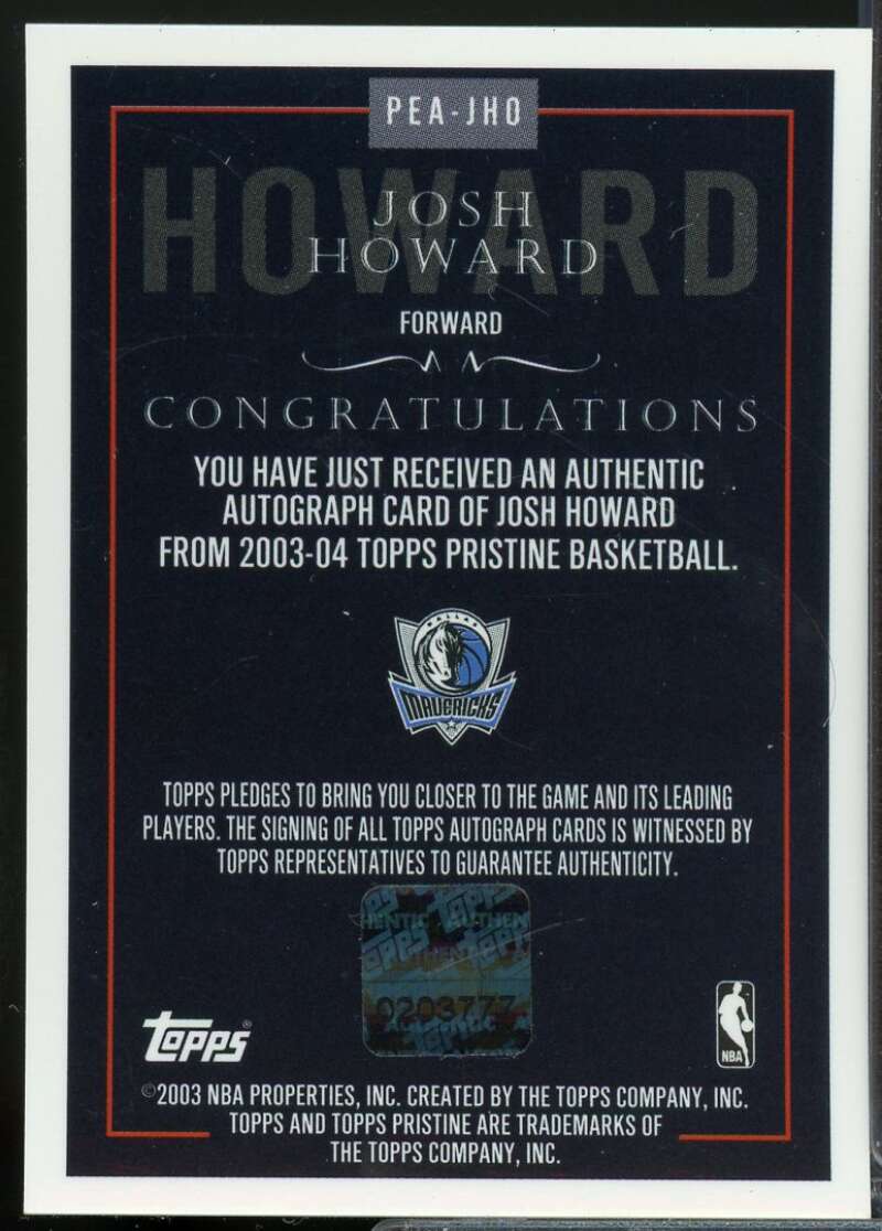 Josh Howard Card 2003-04 Topps Pristine Personal Endorsements Autograph #JHO  Image 2