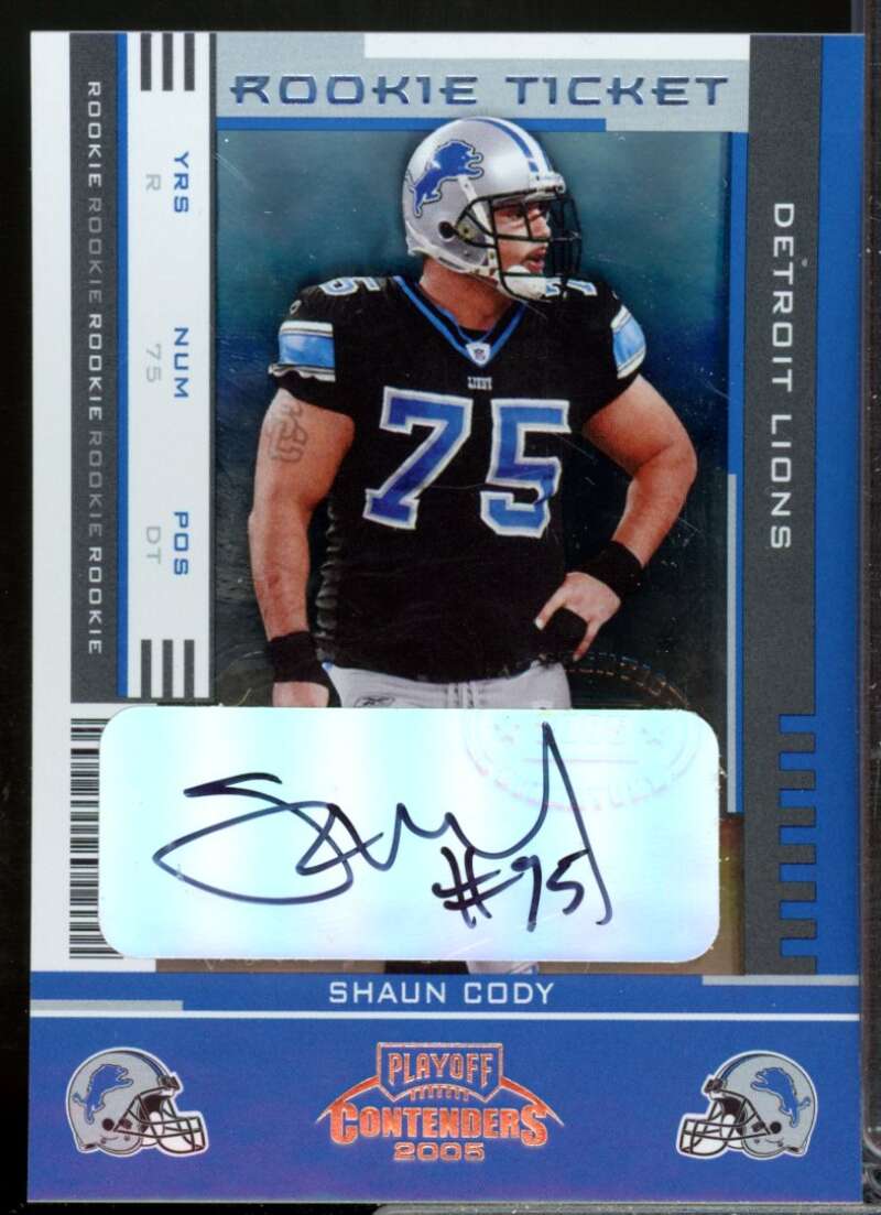 Shaun Cody RC Card 2005 Playoff Contenders Rookie Autograph #169  Image 1
