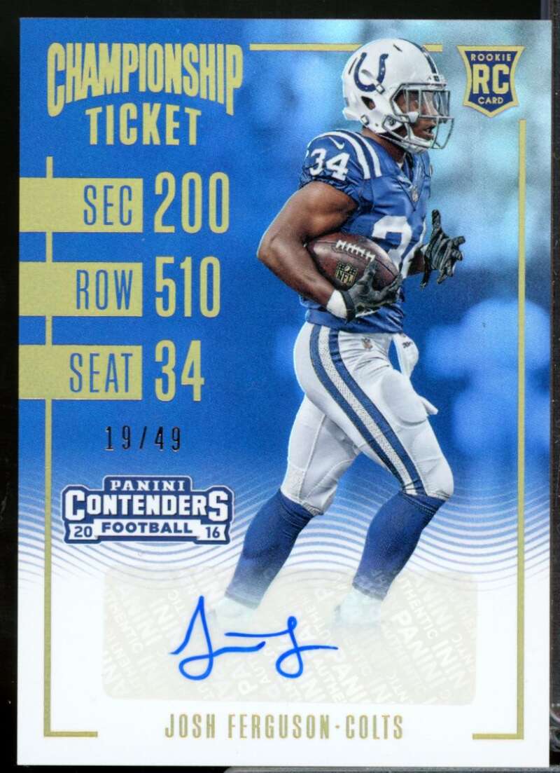 Josh Ferguson 2016 Panini Contenders Rookie Autograph Championship Ticket #137  Image 1