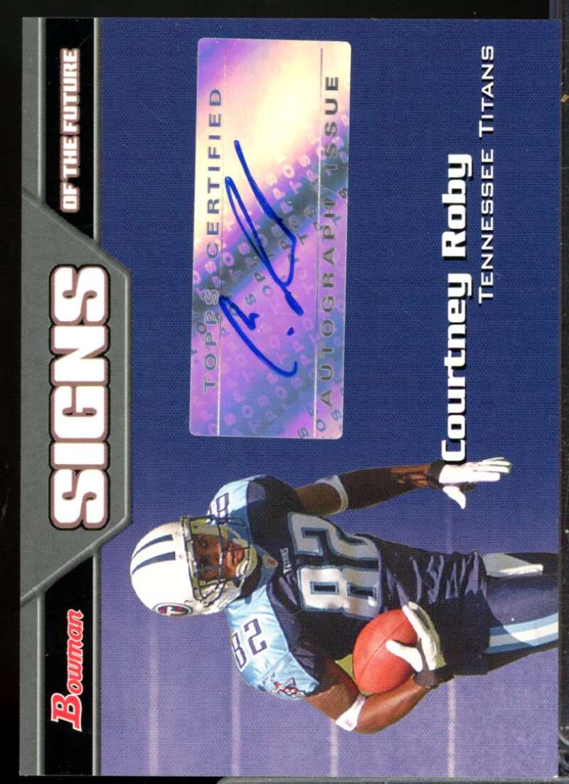 Courtney Roby Card 2005 Bowman Signs of the Future Autographs #SFCR  Image 1