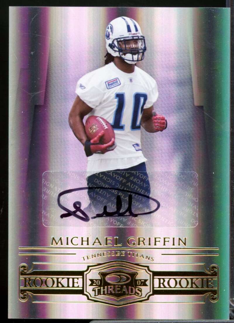 Michael Griffin /200 Card 2007 Donruss Threads Rookie Autographs #216  Image 1