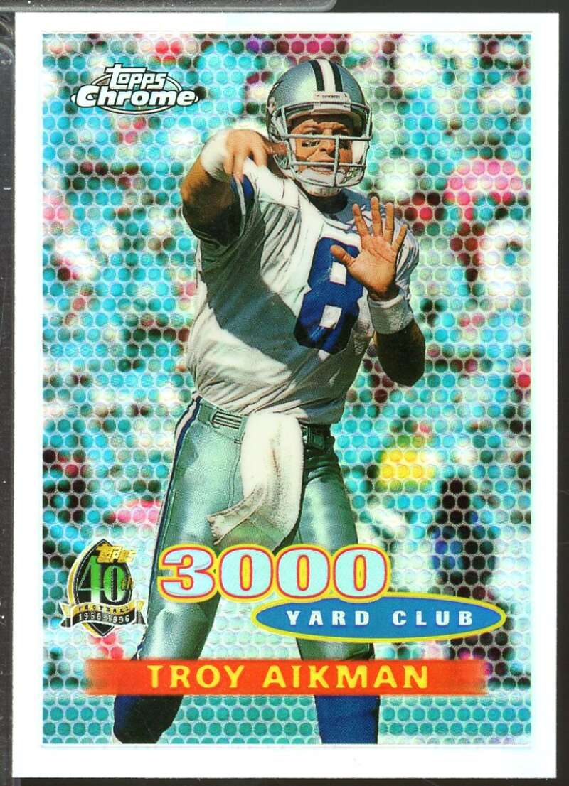 Troy Aikman Card 1996 Topps Chrome 3000 Yard Club Refractors #137  Image 1