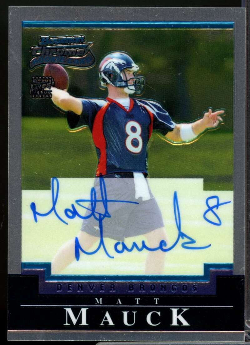 Matt Mauck RC Card 2004 Bowman Chrome Rookie Autograph #236  Image 1