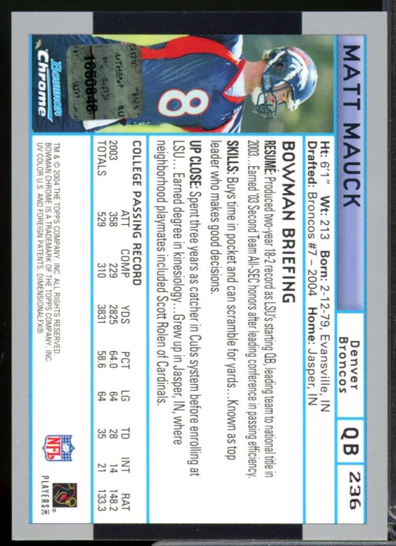 Matt Mauck RC Card 2004 Bowman Chrome Rookie Autograph #236  Image 2