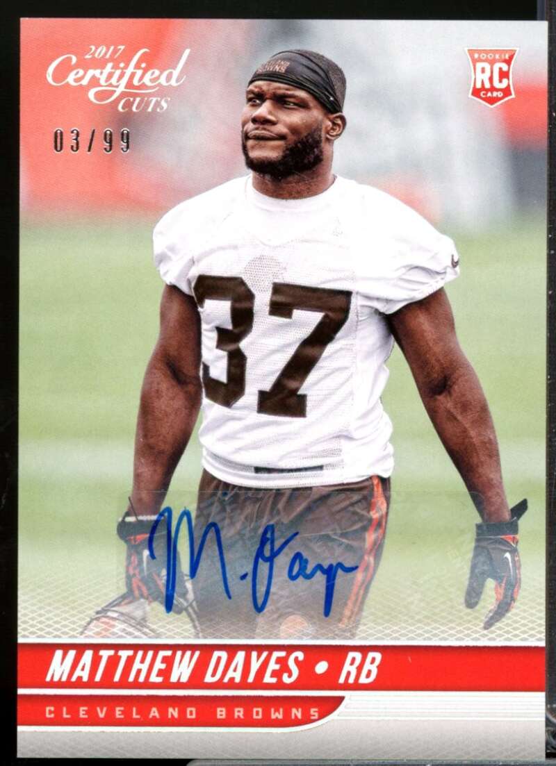 Matthew Dayes Card 2017 Certified Cuts Rookie Scripts Autograph Silver #156  Image 1