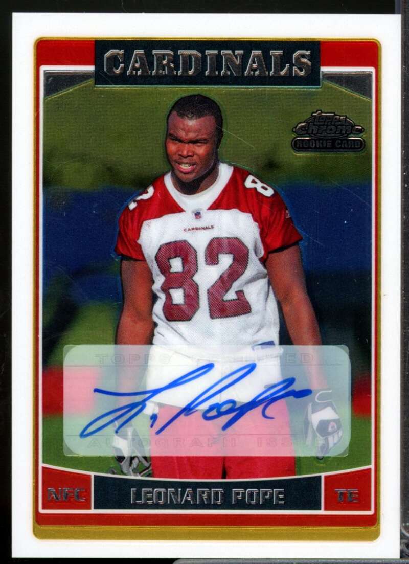 Leonard Pope Card 2006 Topps Chrome Rookie Autographs #231  Image 1