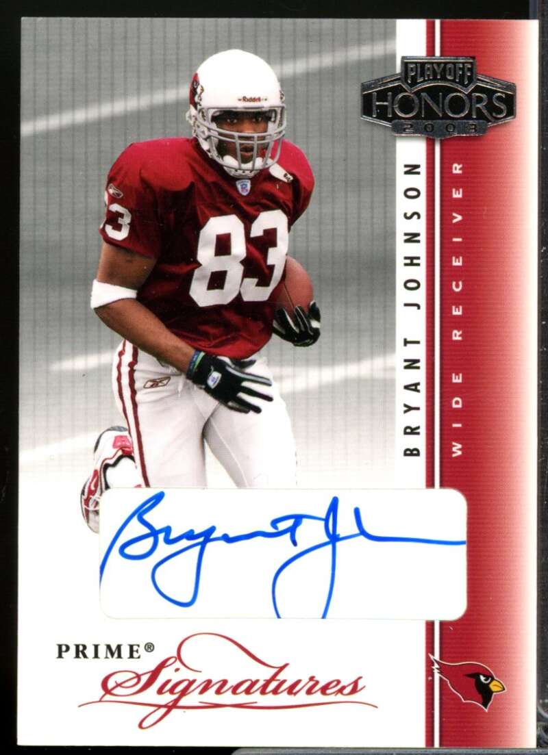 Bryant Johnson /290 Card 2003 Playoff Honors Prime Signatures Autograph #PS49  Image 1