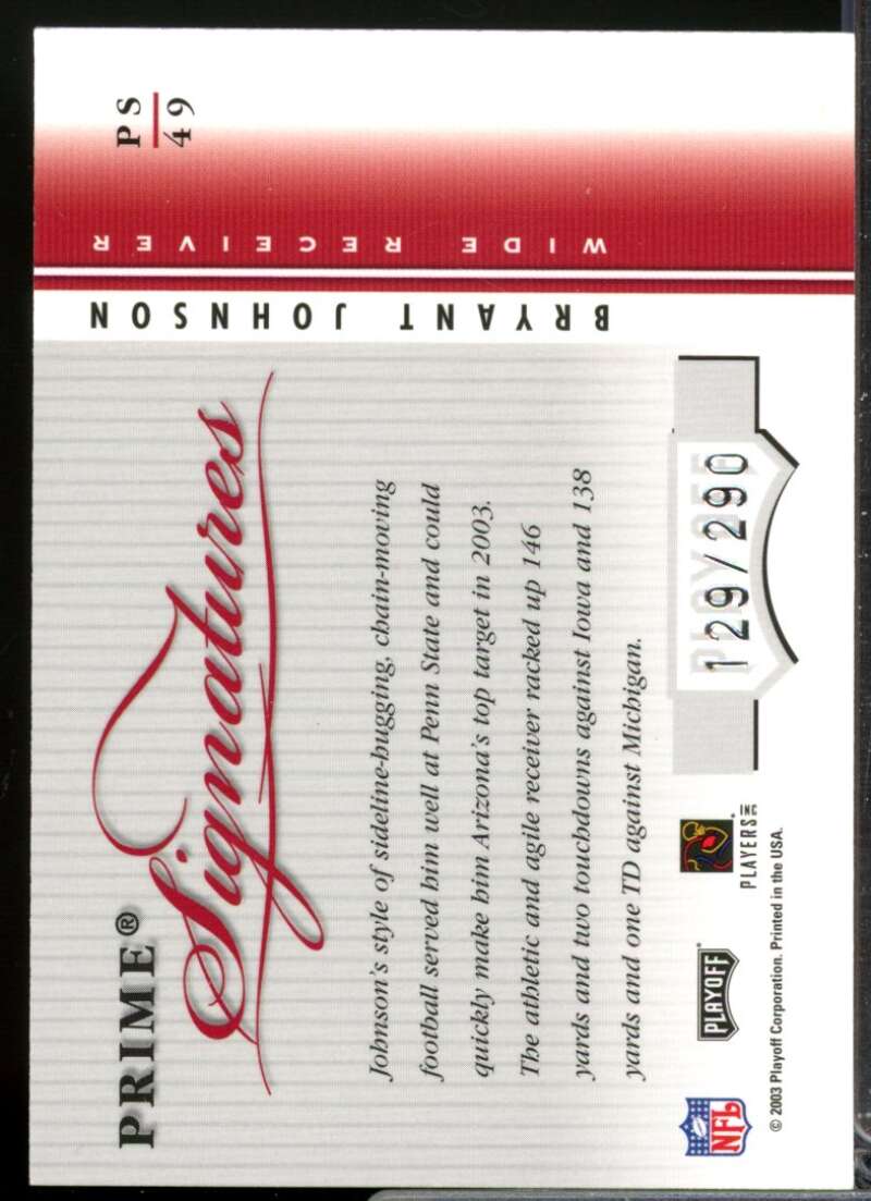 Bryant Johnson /290 Card 2003 Playoff Honors Prime Signatures Autograph #PS49  Image 2