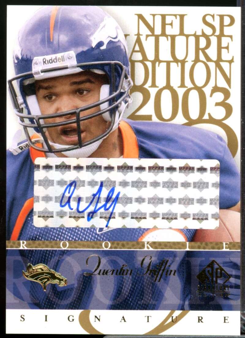 Quentin Griffin Card 2003 SP Signature Rookie Autographs Blue Ink #QG  Image 1