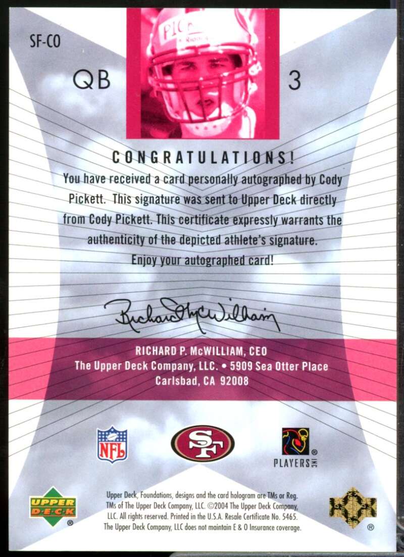 Cody Pickett 2004 Upper Deck Foundations Signature Foundations Autograph #SFCO  Image 2