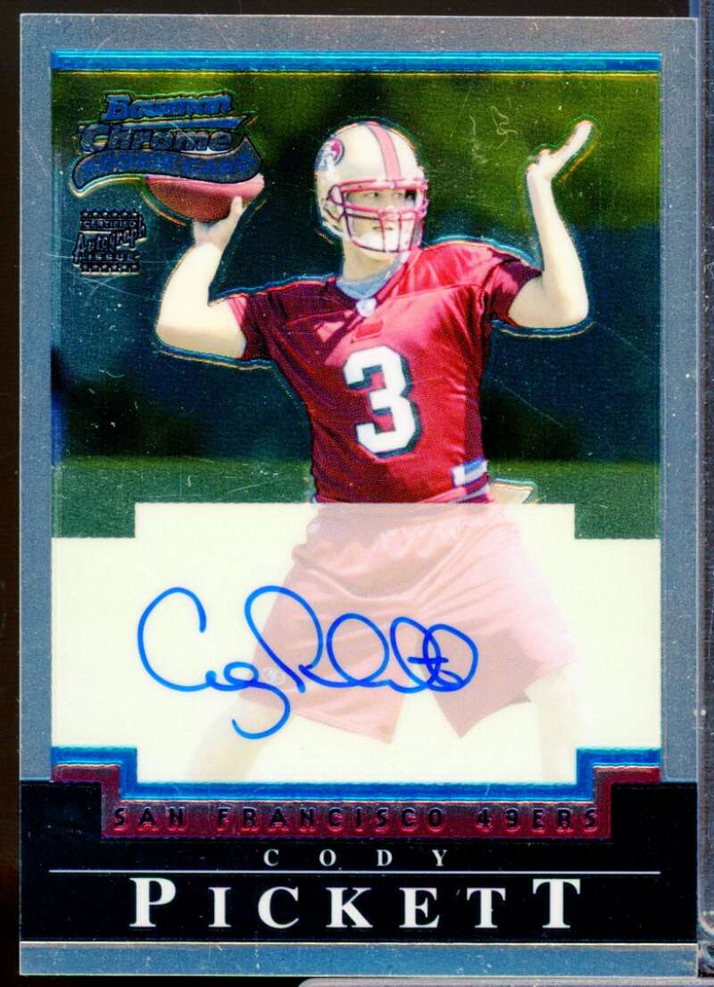 Cody Pickett RC Card 2004 Bowman Chrome Rookie Autograph #226  Image 1