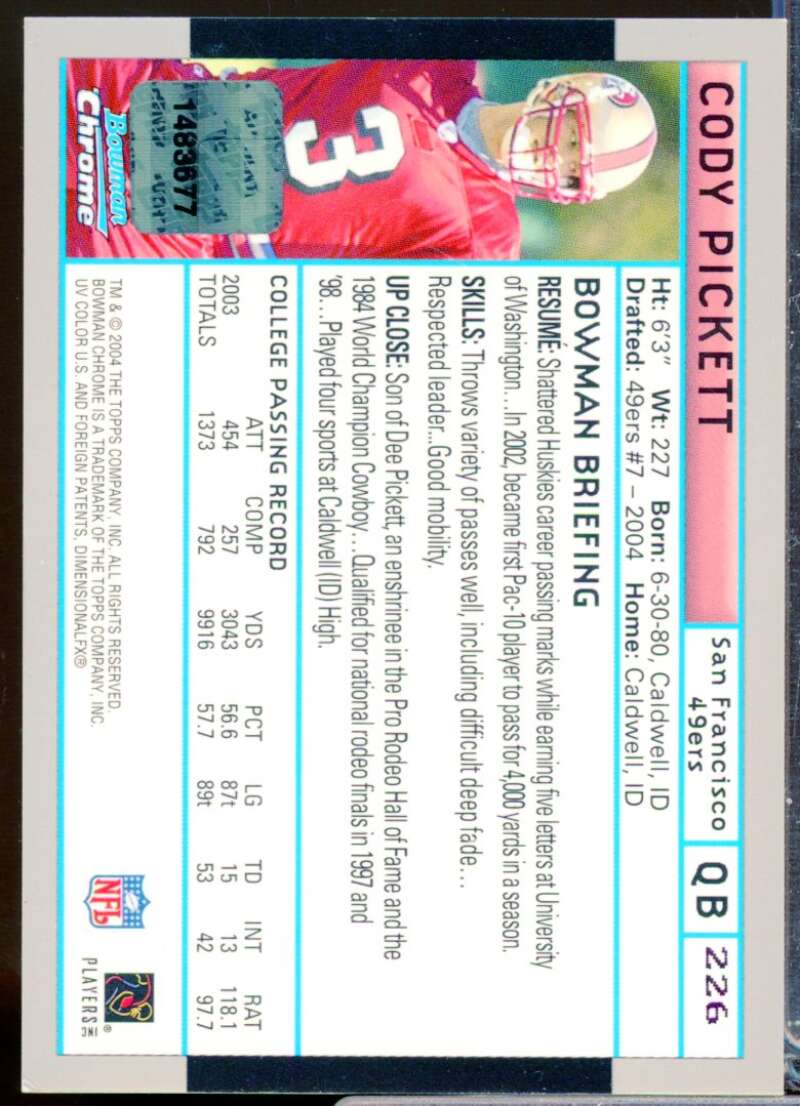 Cody Pickett RC Card 2004 Bowman Chrome Rookie Autograph #226  Image 2