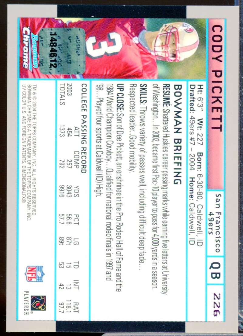 Cody Pickett RC Card 2004 Bowman Chrome Rookie Autograph #226  Image 2