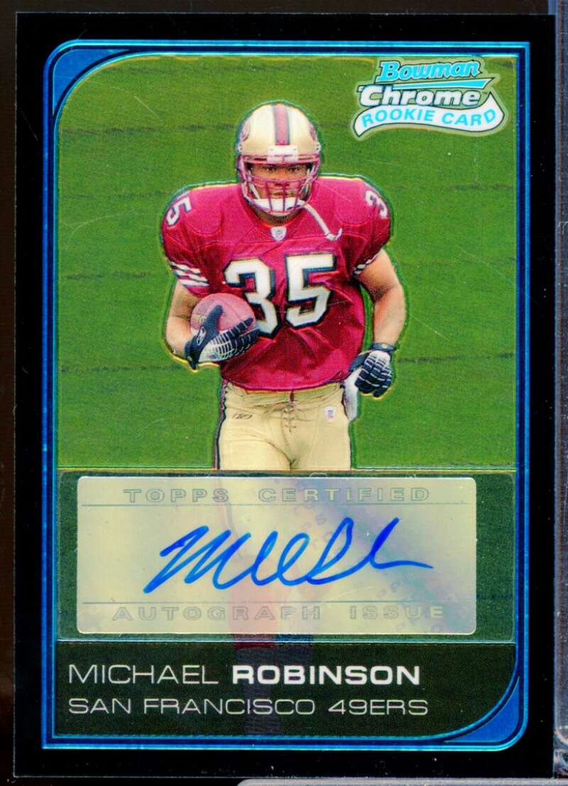 Michael Robinson Card 2006 Bowman Chrome Rookie Autographs #259  Image 1