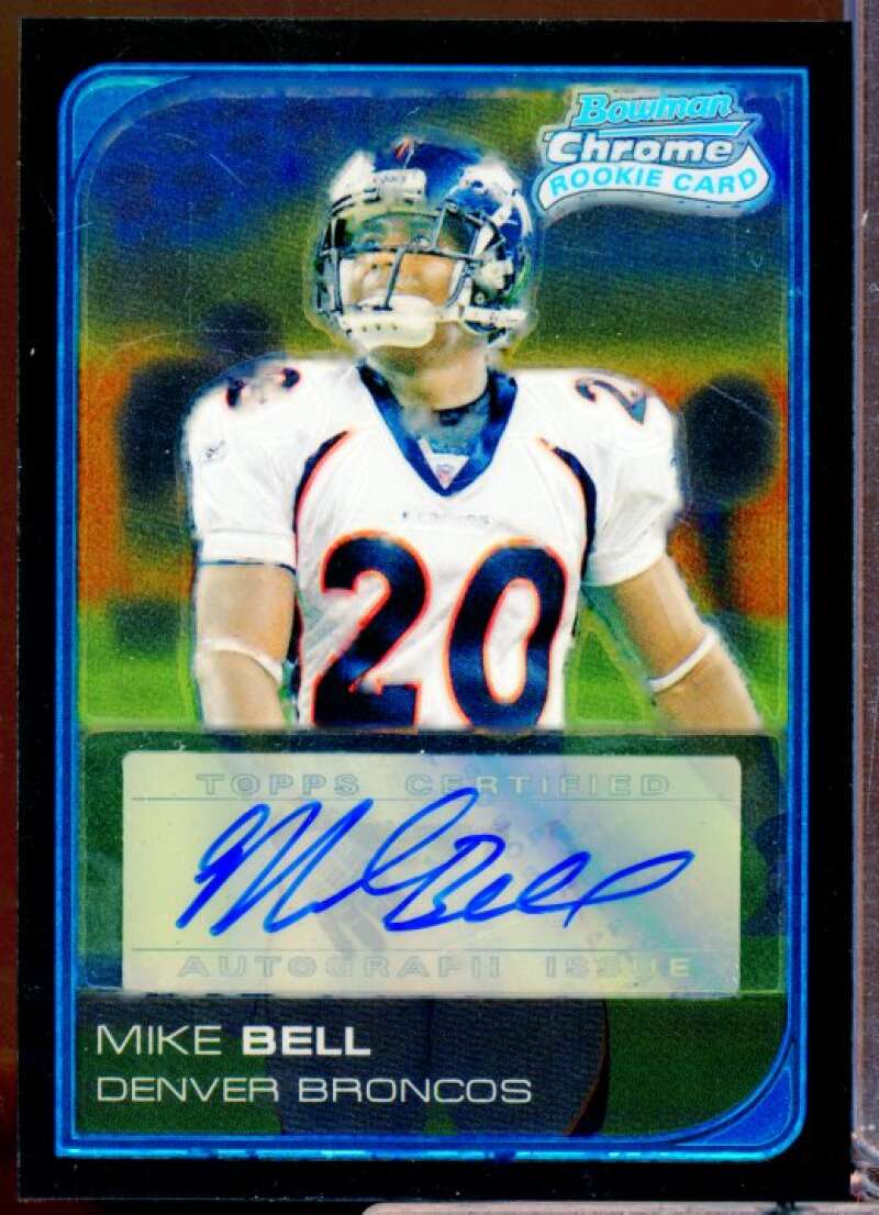 Mike Bell Card 2006 Bowman Chrome Rookie Autographs #232  Image 1