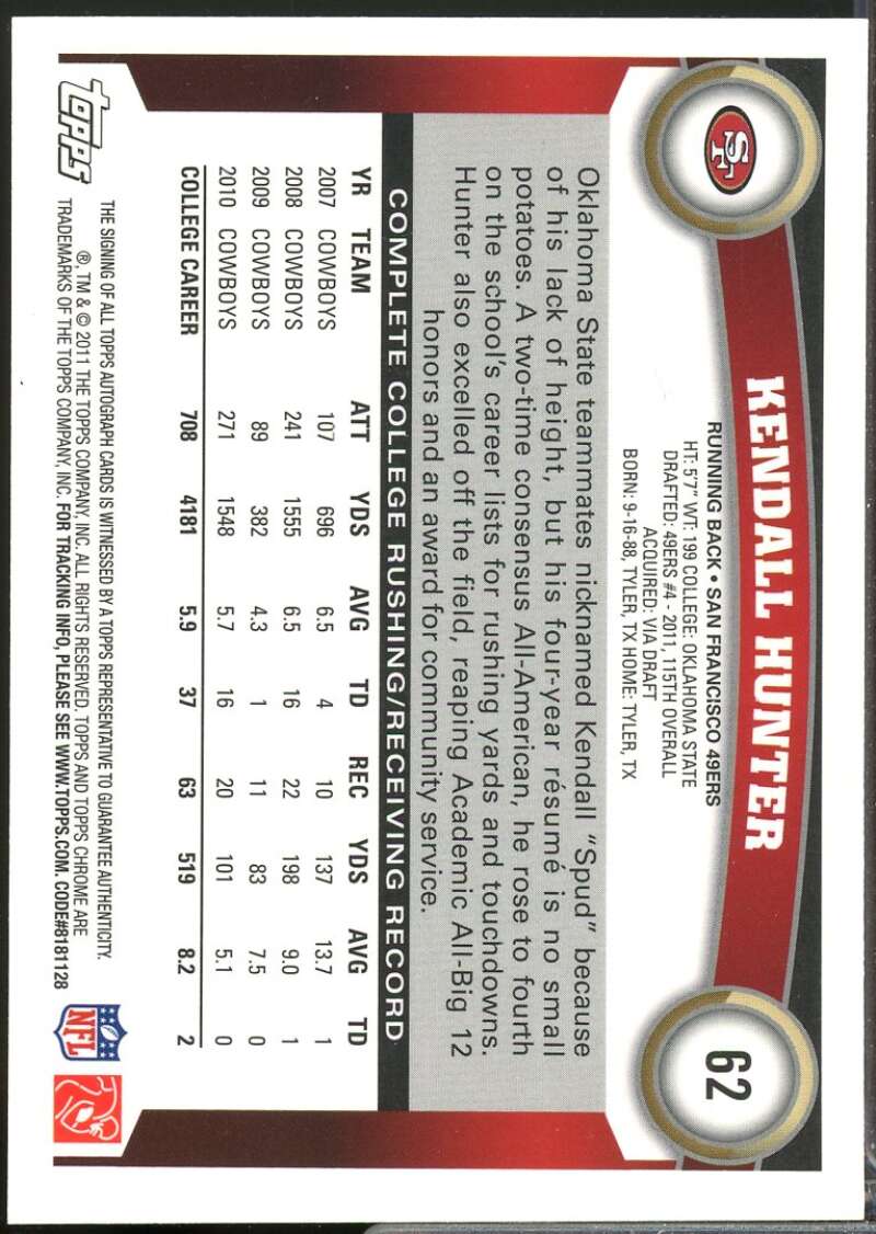 Kendall Hunter Card 2011 Topps Chrome Rookie Autographs #62  Image 2