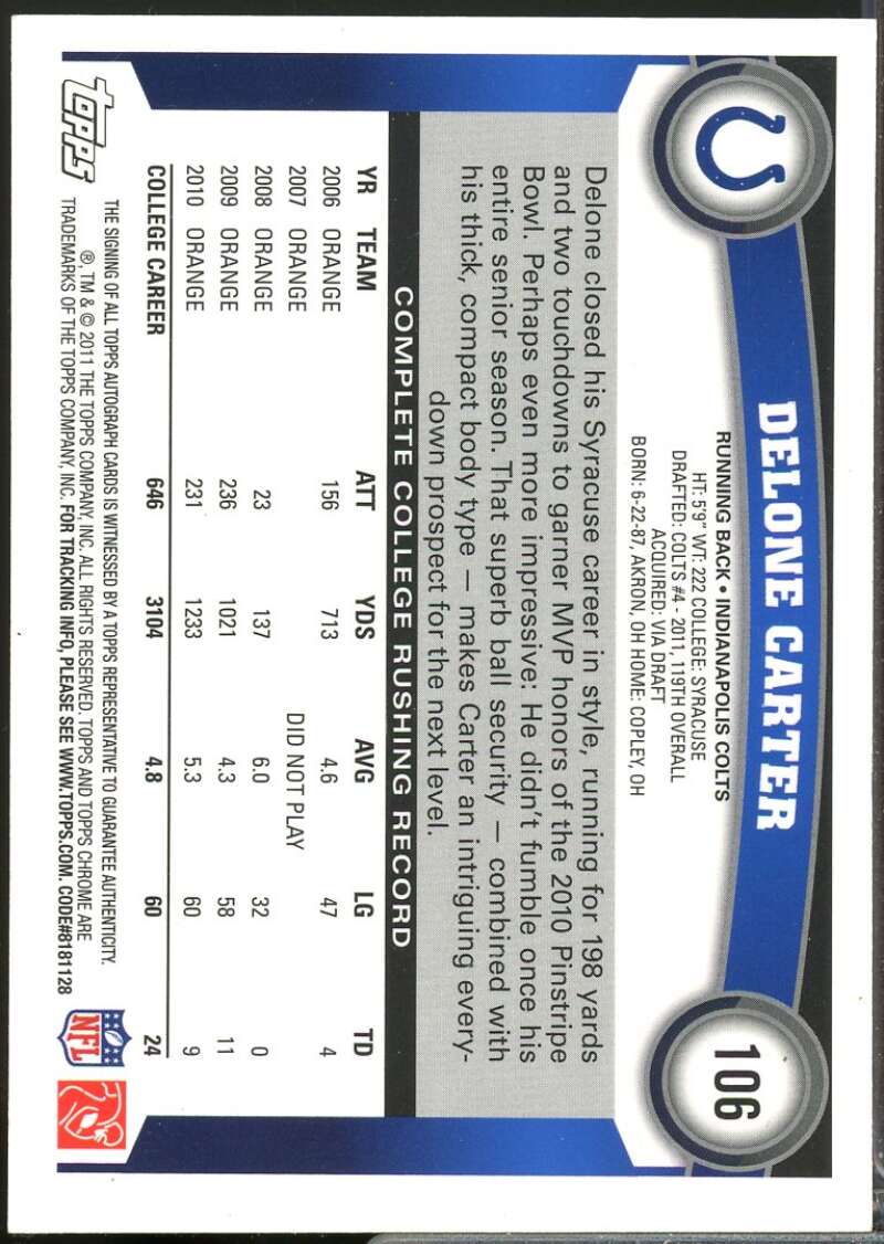 Delone Carter Card 2011 Topps Chrome Rookie Autographs #106  Image 2