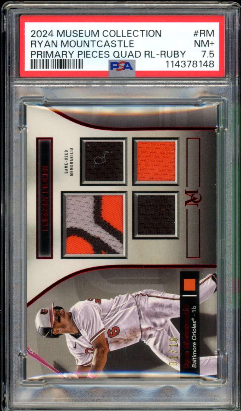 Ryan Mountcastle Rookie 2024 Museum Collection Quad Ruby (1/10) #RM PSA 7.5 Image 1