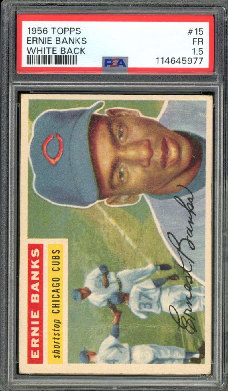Ernie Banks Card 1956 Topps #15 PSA 1.5 Image 1