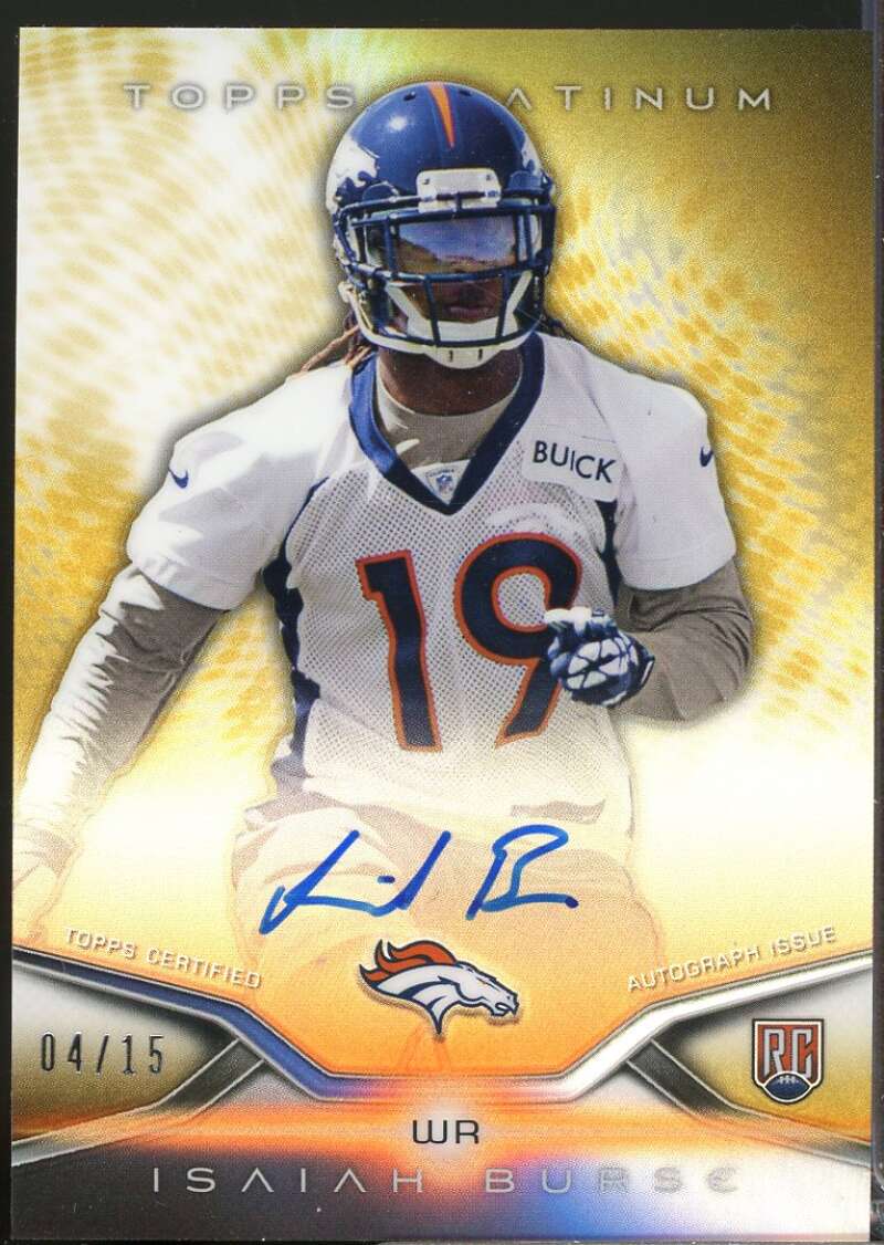 Isaiah Burse Card 2014 Topps Platinum Rookie Autographs Gold Refractors #37  Image 1