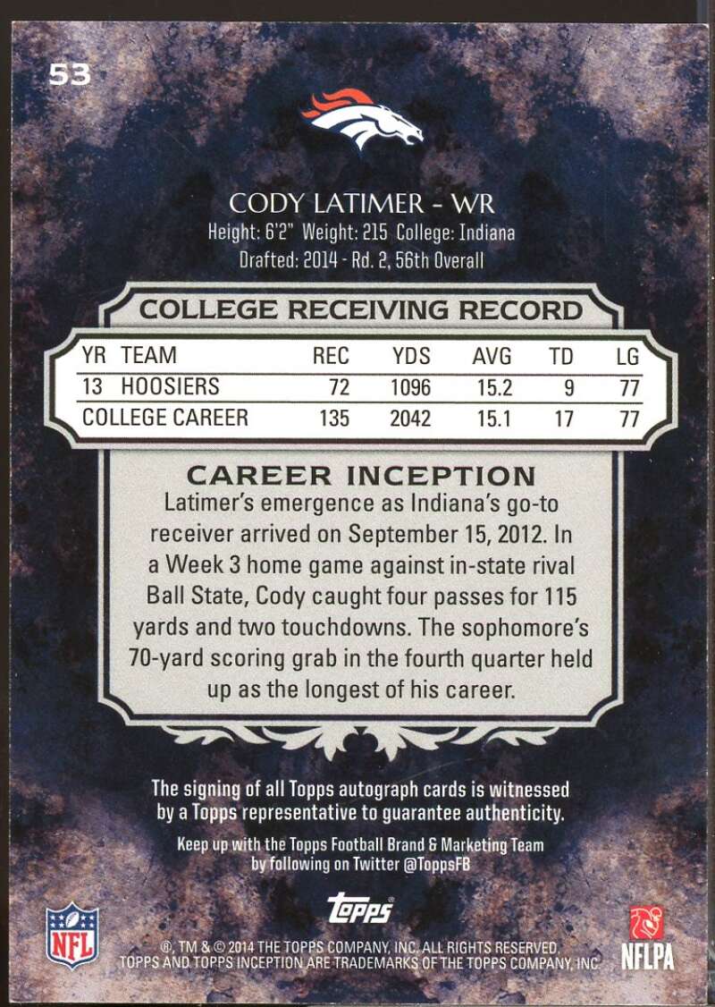Cody Latimer RC Card 2014 Topps Inception Rookie Autograph #53  Image 2