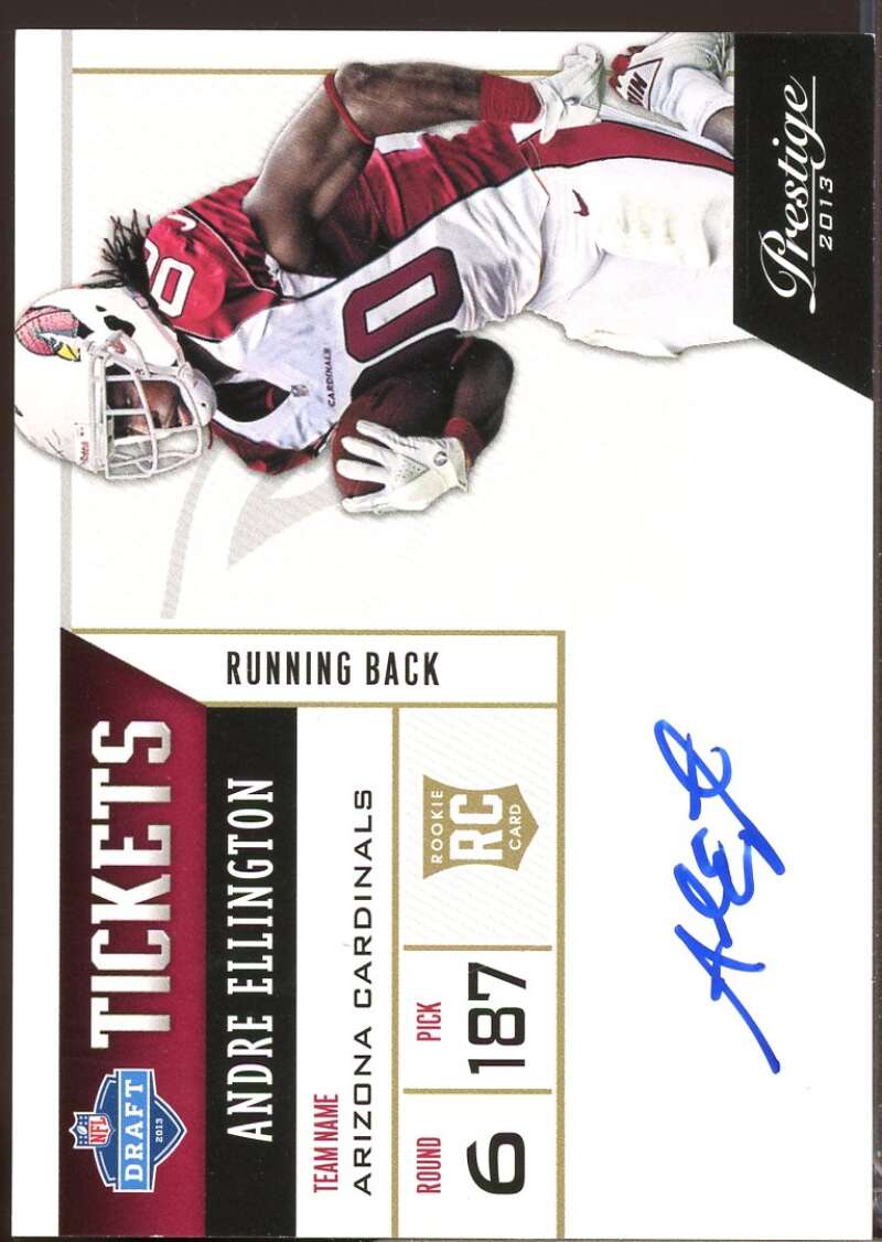 Andre Ellington Card 2013 Prestige NFL Draft Tickets Rookie Autographs #34  Image 1