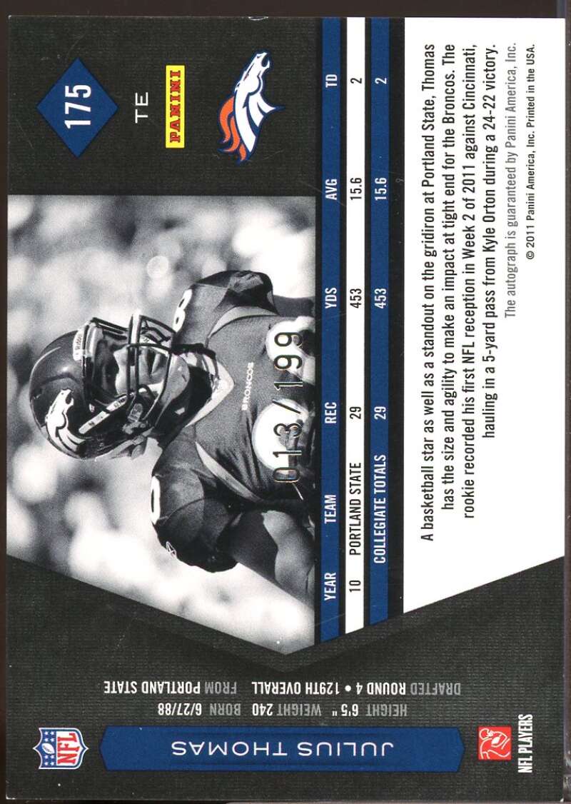 Julius Thomas /199 Card 2011 Limited Phenoms Monikers Autographs Silver #175  Image 2