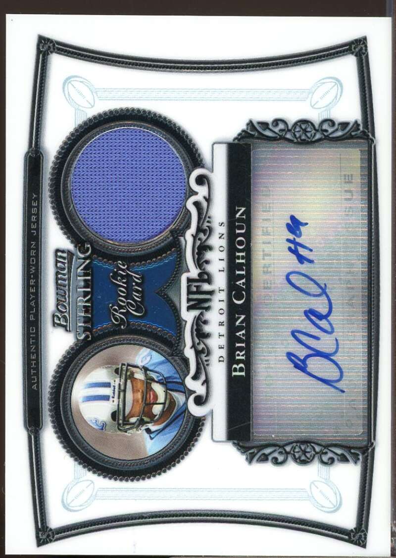 Brian Calhoun RC Card 2006 Bowman Sterling Rookie Jersey Autograph #BC2  Image 1