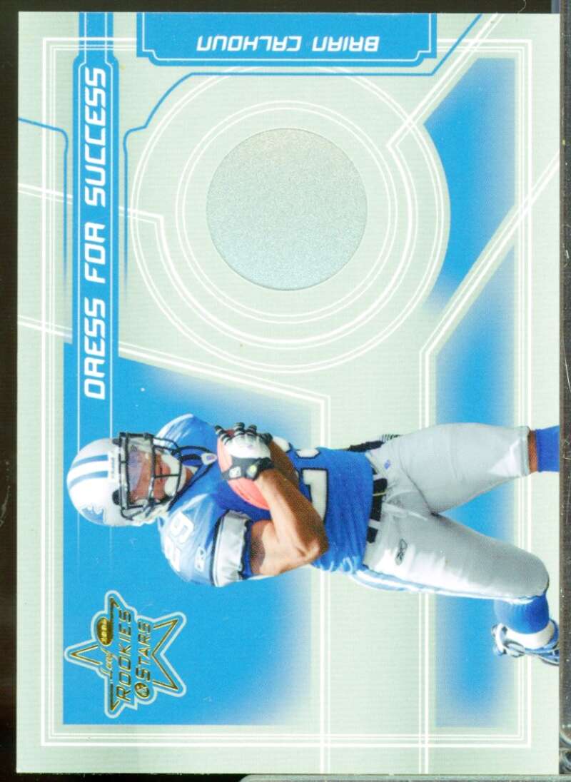 Brian Calhoun Card 2006 Leaf Rookies and Stars Dress for Success Helmets #4  Image 1