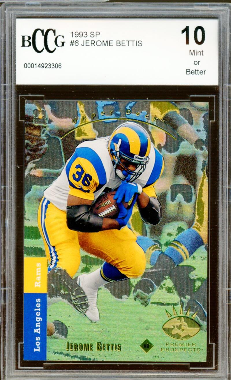 1993 SP #6 Jerome Bettis Rookie Card BGS BCCG 10 Mint+ Image 1