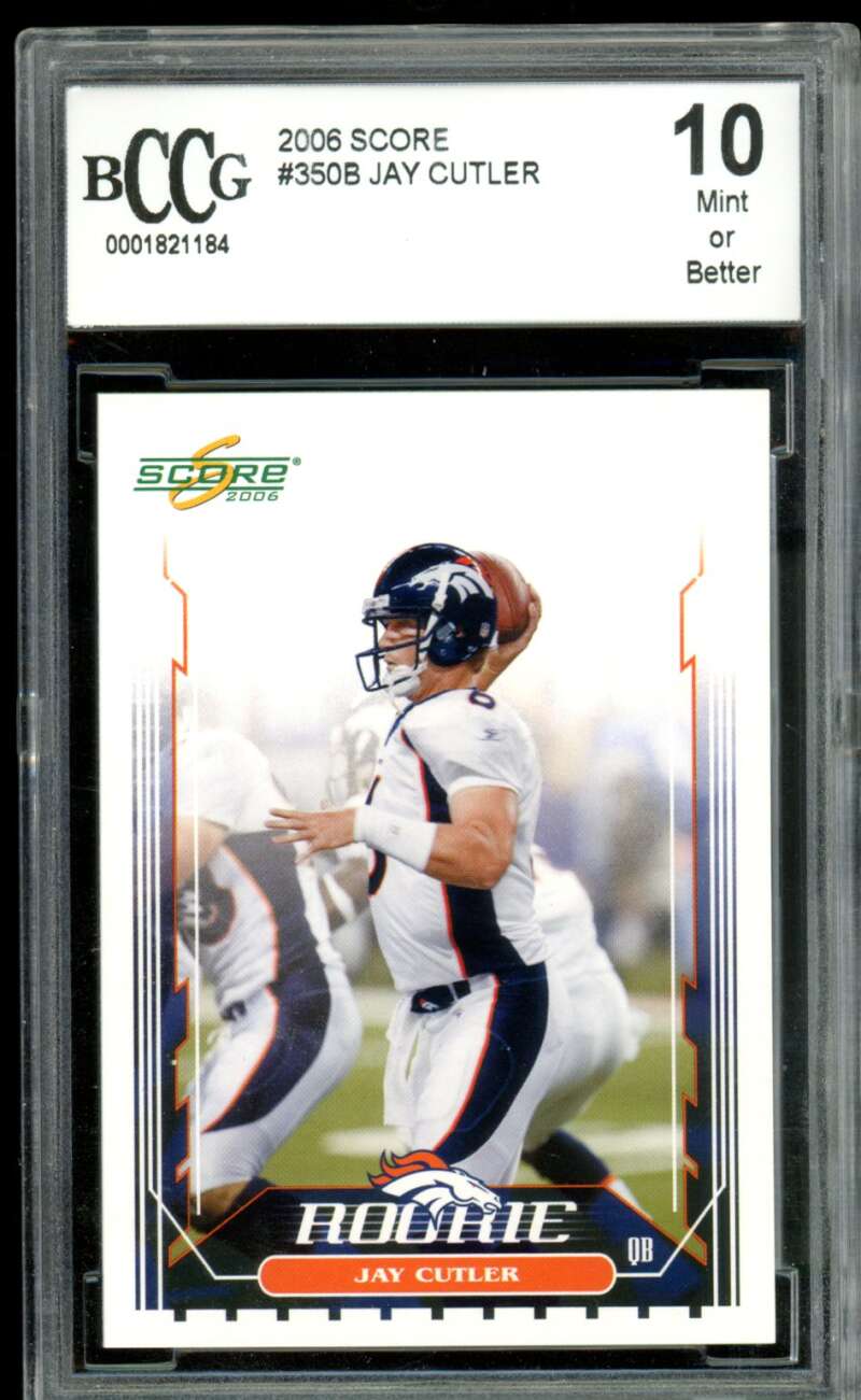 Jay Cutler Rookie Card 2006 Score #350B BGS BCCG 10 Image 1