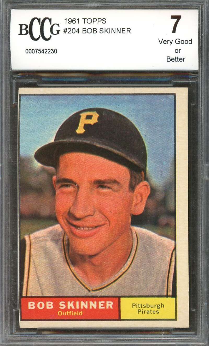 Bob Skinner Card 1961 Topps #204 Pittsburgh Pirates BGS BCCG 7 Image 1