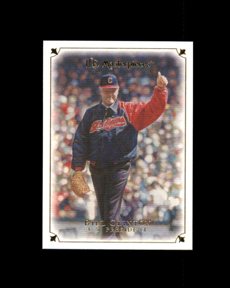 Bill Clinton Card 2007 UD Masterpieces #76 Cleveland Indians Image 1