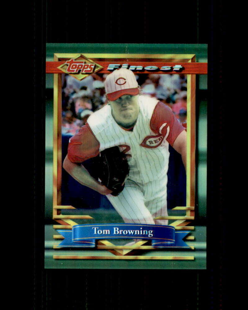 Tom Browning Card 1994 Finest Refractors #337 Cincinnati Reds Image 1