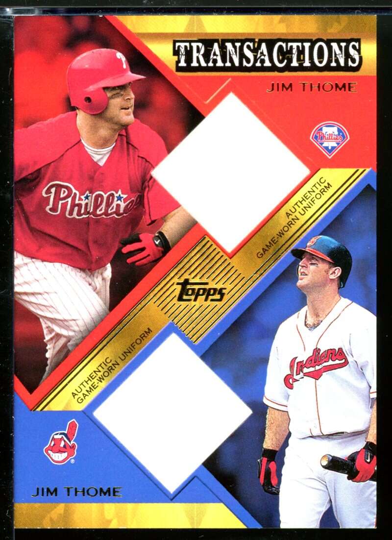 Jim Thome Phils-Indians Card 2003 Topps Traded Transactions Dual Relics #JT Image 1