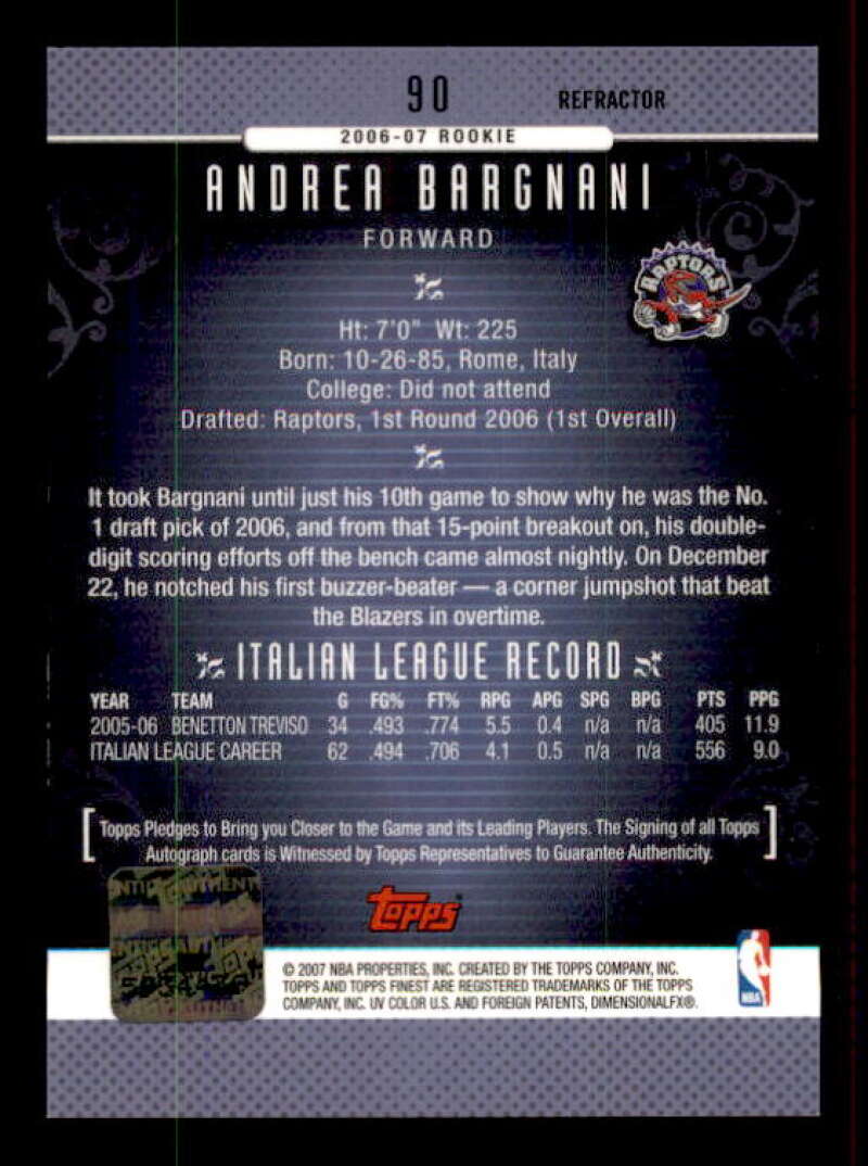 Andrea Bargnani A Card 2006-07 Finest Rookie Autographs Refractors #90 Image 2