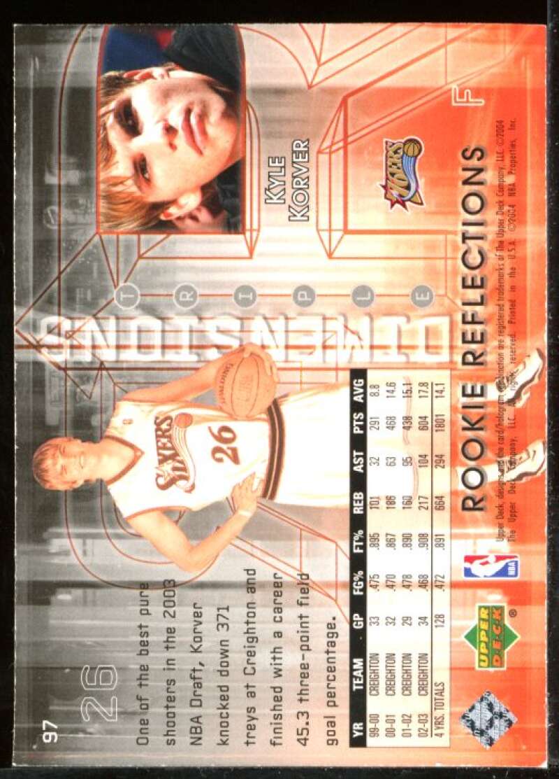 Kyle Korver Rookie Card 2003-04 Upper Deck Triple Dimensions #97 Image 2