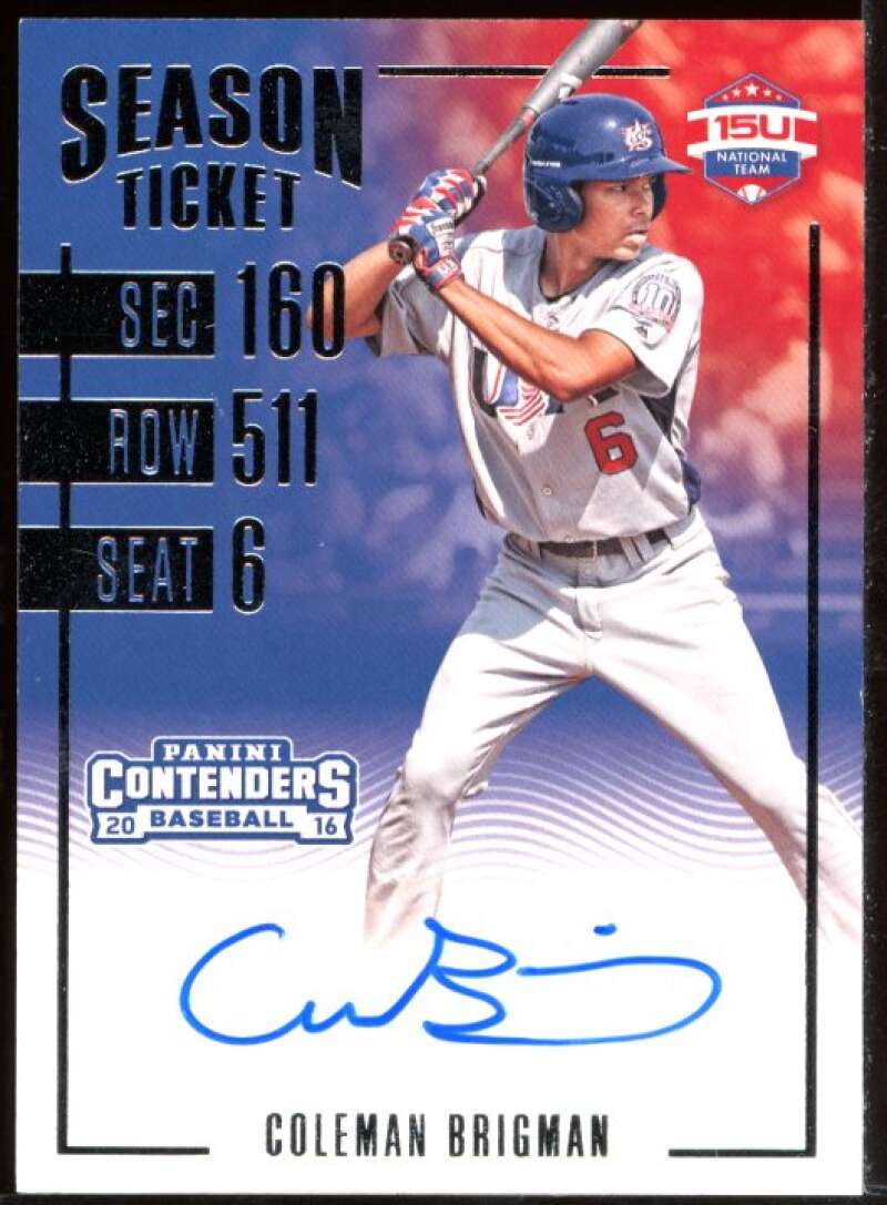 Coleman Brigman Card 2016 Elite Extra Edition USA Baseball Ticket Autographs #26 Image 1